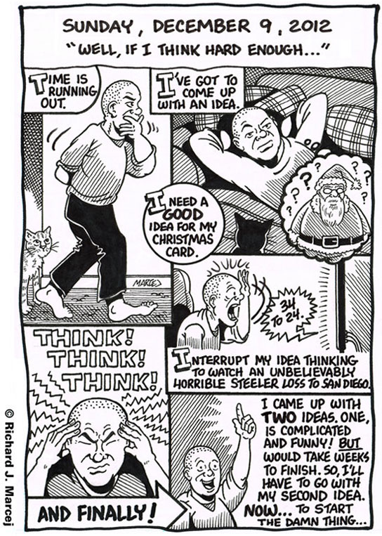 Daily Comic Journal: December 9, 2012: “Well, If I Think Hard Enough…”