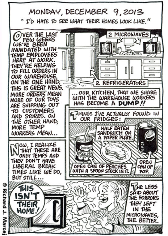Daily Comic Journal: December 9, 2013: “I’d Hate To See What Their Homes Look Like.”
