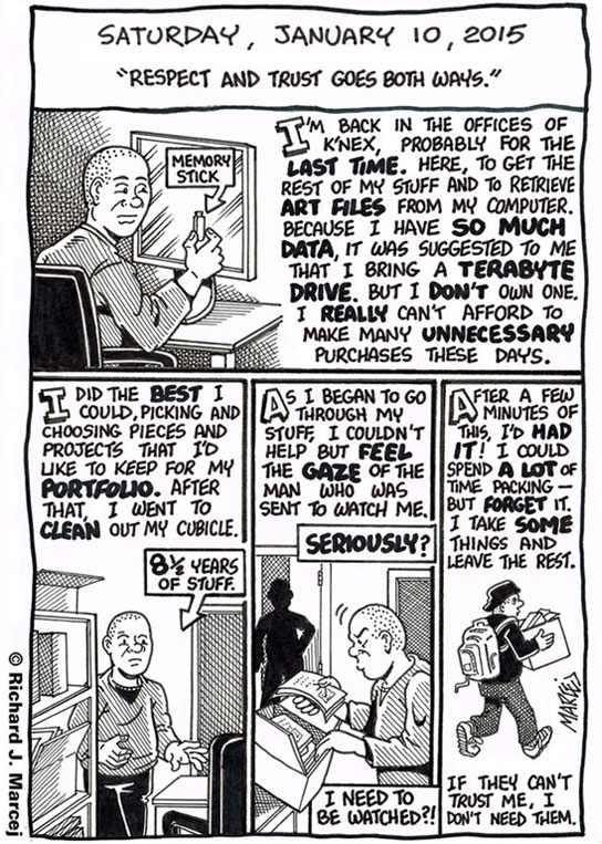 Daily Comic Journal: January 10, 2015: “Respect And Trust Goes Both Ways.”