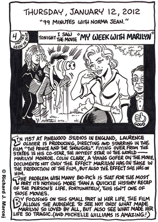 Daily Comic Journal: January 12, 2012: “99 Minutes With Norma Jean.”