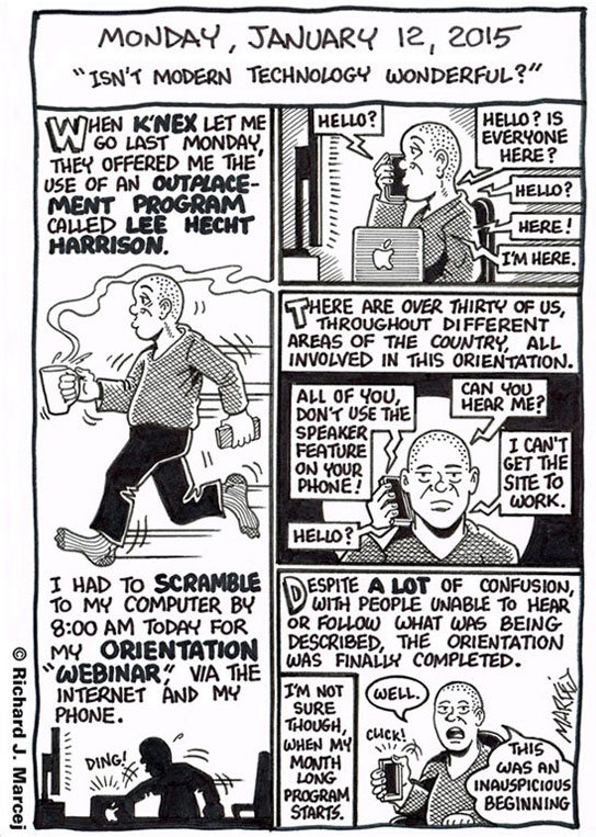 Daily Comic Journal: January 12, 2015: “Isn’t Modern Technology Wonderful?”