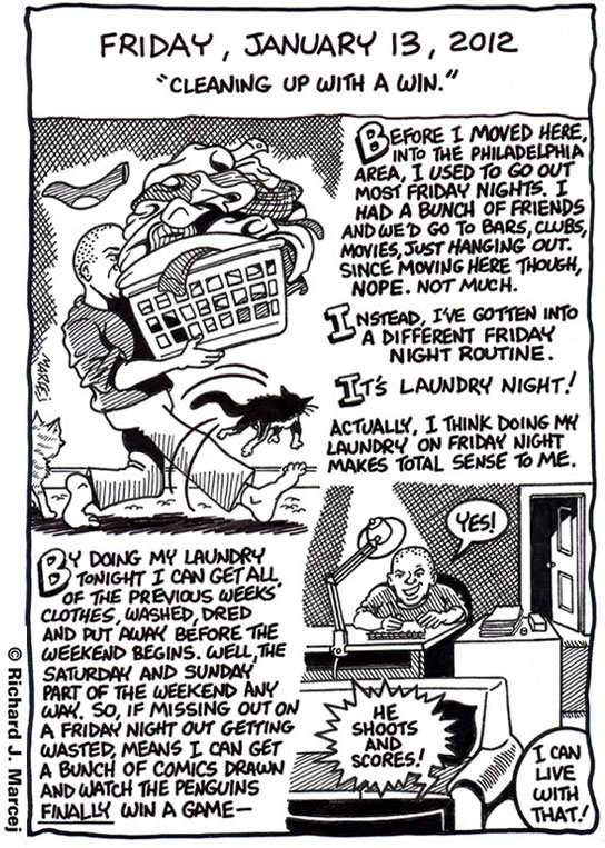 Daily Comic Journal: January 13, 2012: “Cleaning Up With A Win.”