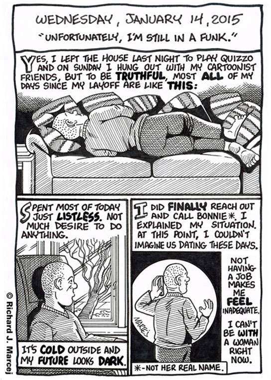 Daily Comic Journal: January 14, 2015: “Unfortunately, I’m Still In A Funk.”
