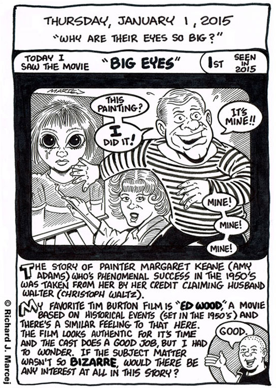 Daily Comic Journal: January 1, 2015: “Why Are Their Eyes So Big?”