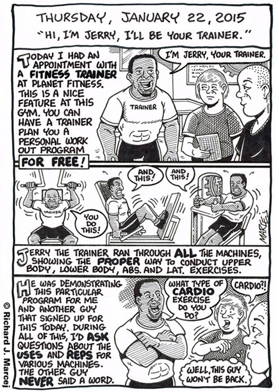 Daily Comic Journal: January 22, 2015: “Hi I’m Jerry, I’ll Be Your Trainer.”