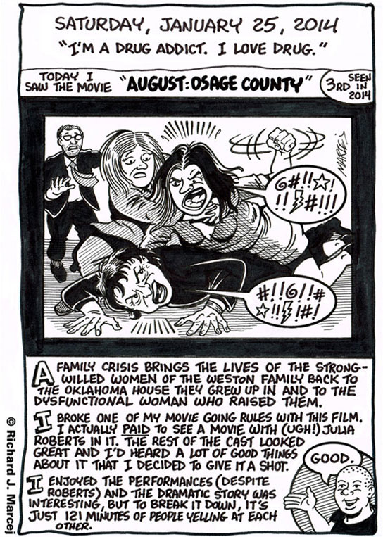 Daily Comic Journal: January 25, 2014: “I’m A Drug Addict. I Love Drug.”