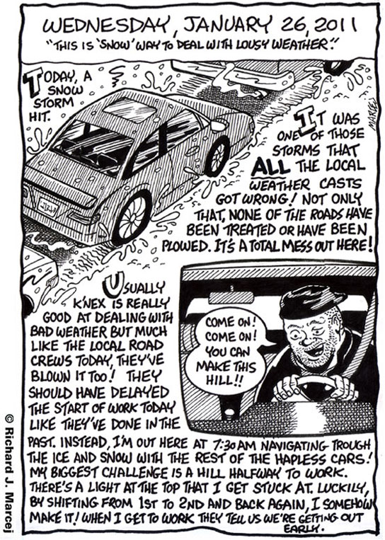Daily Comic Journal: January 26, 2011: “This Is ‘Snow’ Way To Deal With Lousy Weather.”