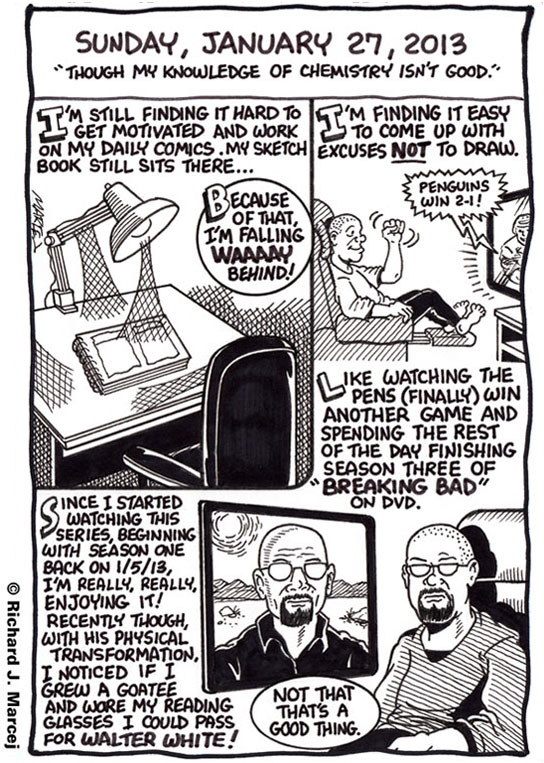 Daily Comic Journal: January 27, 2013: “Though My Knowledge Of Chemistry Isn’t Good.”