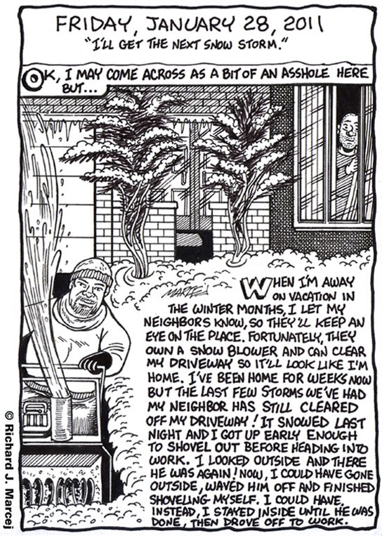 Daily Comic Journal: January 28, 2011: “I’ll Get The Next Snow Storm.”