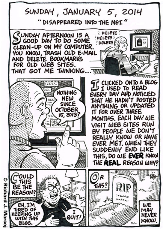 Daily Comic Journal: January 5, 2014: “Disappeared Into The Net.”