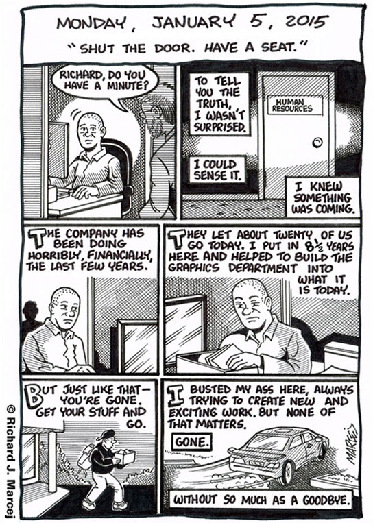 Daily Comic Journal: January 5, 2015: “Shut The Door. Have A Seat.”