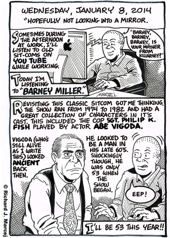 Daily Comic Journal: January 8, 2014: “Hopefully Not Looking Into A Mirror.”