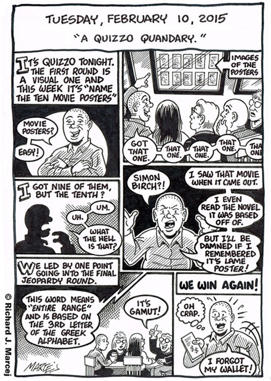 Daily Comic Journal: February 10, 2015: “A Quizzo Quandary.”