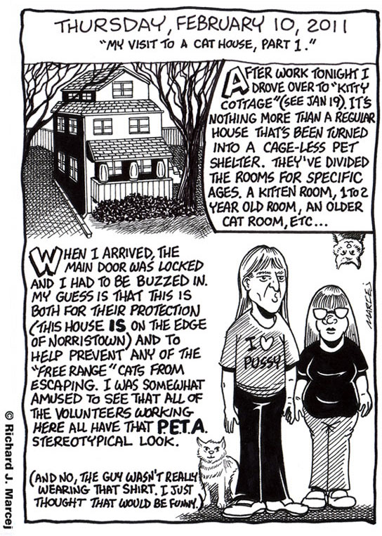 Daily Comic Journal: February 10, 2011: “My Visit To A Cat House, Part 1 & 2.”
