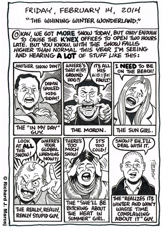 Daily Comic Journal: February 14, 2014: “The Whining Winter Wonderland.”