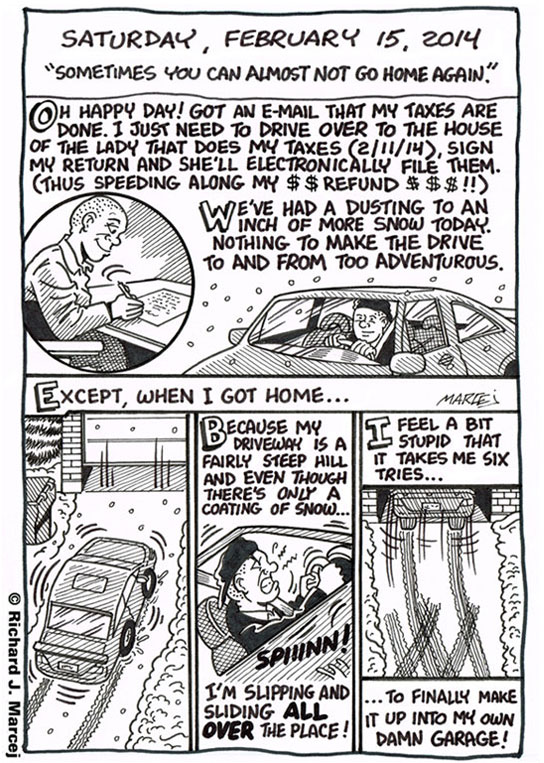 Daily Comic Journal: February 15, 2014: “Sometimes You Can Almost Not Go Home Again.”