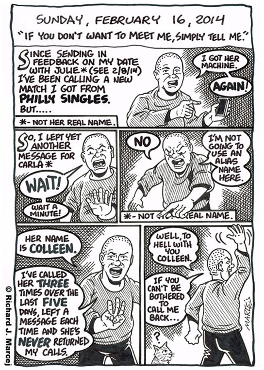 Daily Comic Journal: February 16, 2014: “If You Don’t Want To Meet Me, Simply Tell Me.”