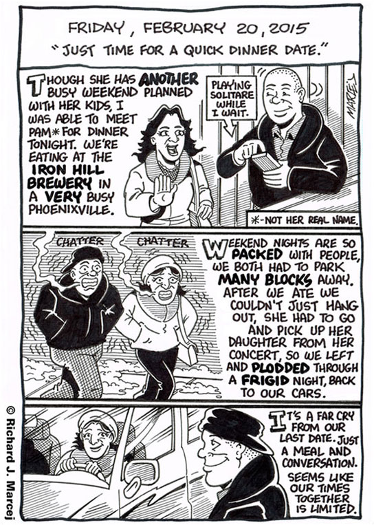 Daily Comic Journal: February 20, 2015: “Just Time For A Quick Dinner Date.”
