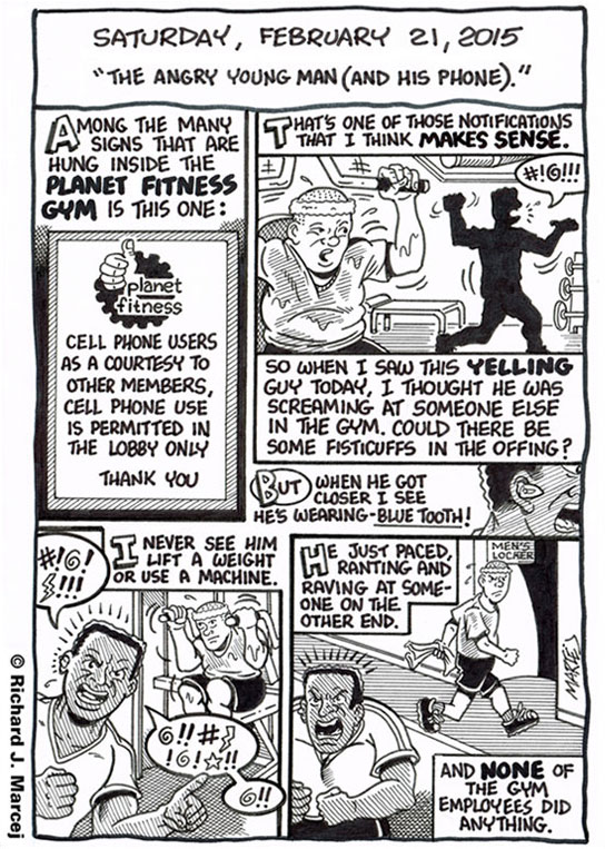 Daily Comic Journal: February 21, 2015: “The Angry Young Man (And His Phone).”