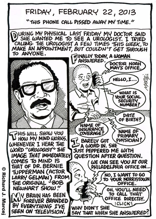 Daily Comic Journal: February 22, 2013: “This Phone Call Pissed Away My Time.”