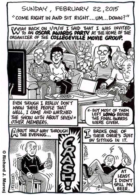Daily Comic Journal: February 22, 2015: “Come Right In And Sit Right…Um…Down?”