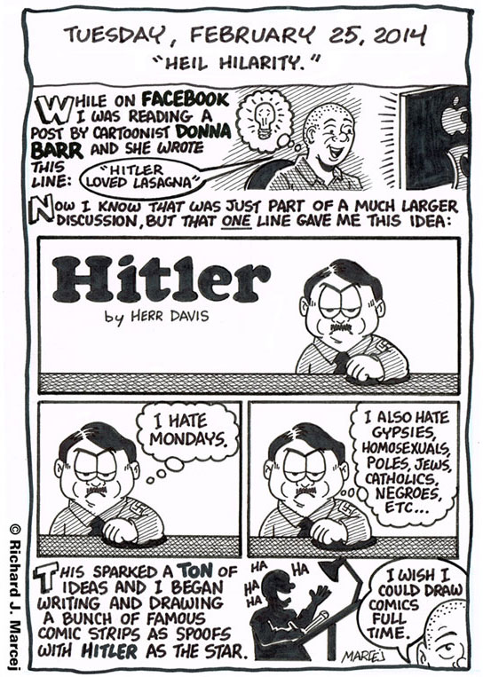 Daily Comic Journal: February 25, 2014: “Heil Hilarity.”