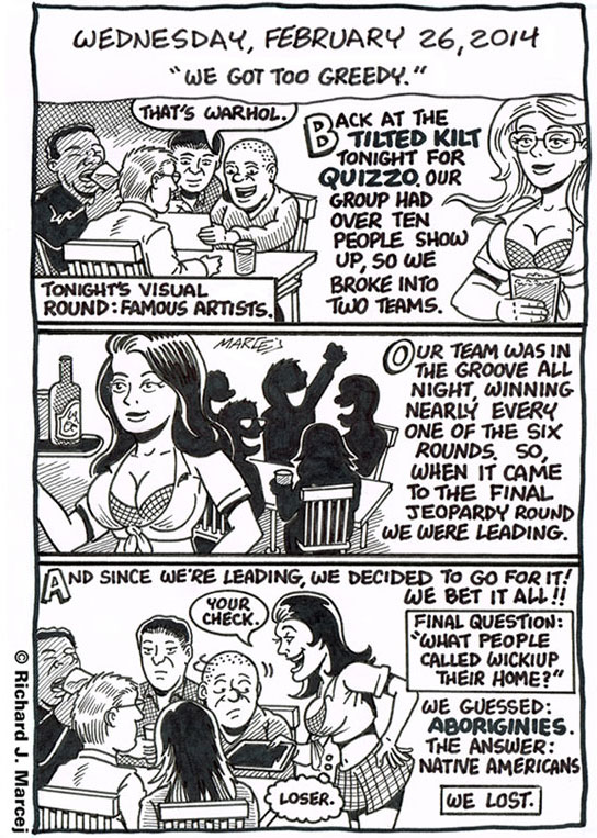 Daily Comic Journal: February 26, 2014: “We Got Too Greedy.”