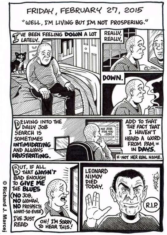 Daily Comic Journal: February 27, 2015: “Well, I’m Living But I’m Not Prospering.”