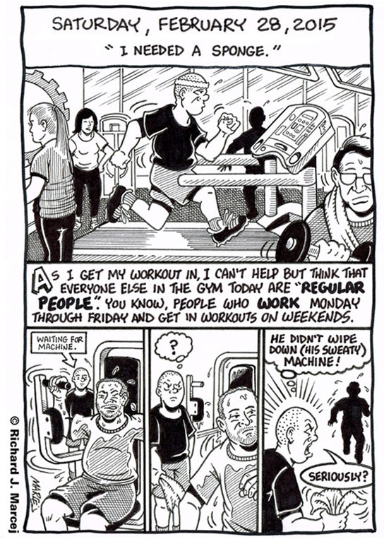 Daily Comic Journal: February 28, 2015: “I Needed A Sponge.”