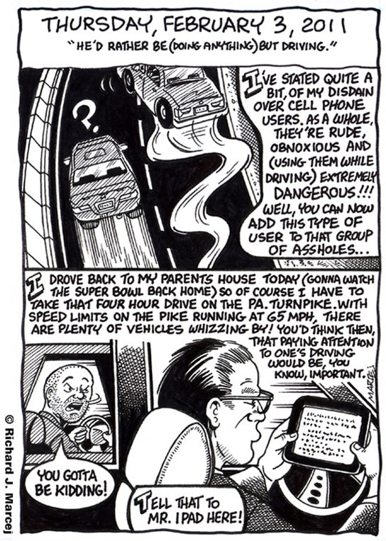 Daily Comic Journal: February 3, 2011: “He’d Rather Be (Doing Anything) But Driving.”