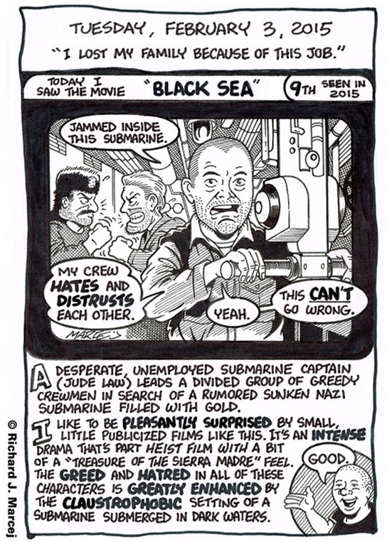 Daily Comic Journal: February 3, 2015: “I Lost My Family Because Of This Job.”