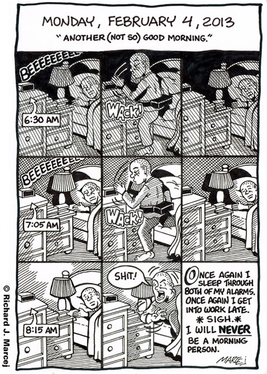 Daily Comic Journal: February 4, 2013: “Another (Not So) Good Morning.”