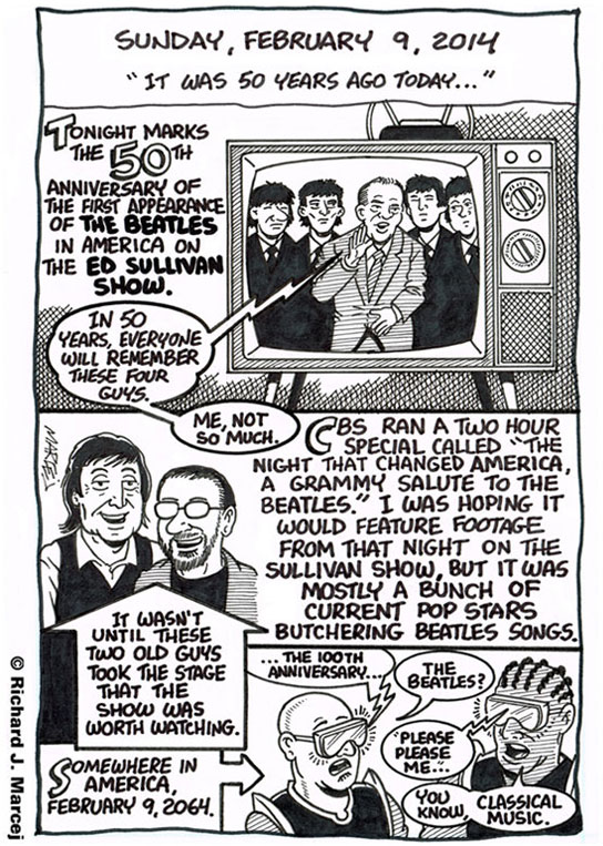 Daily Comic Journal: February 9, 2014: “It Was 50 Years Ago Today…”
