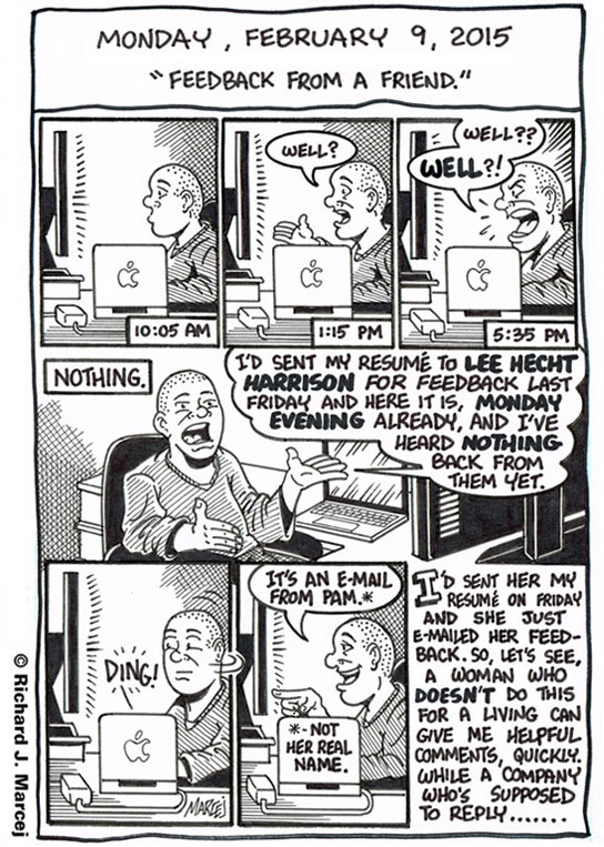 Daily Comic Journal: February 9, 2015: “Feedback From A Friend.”