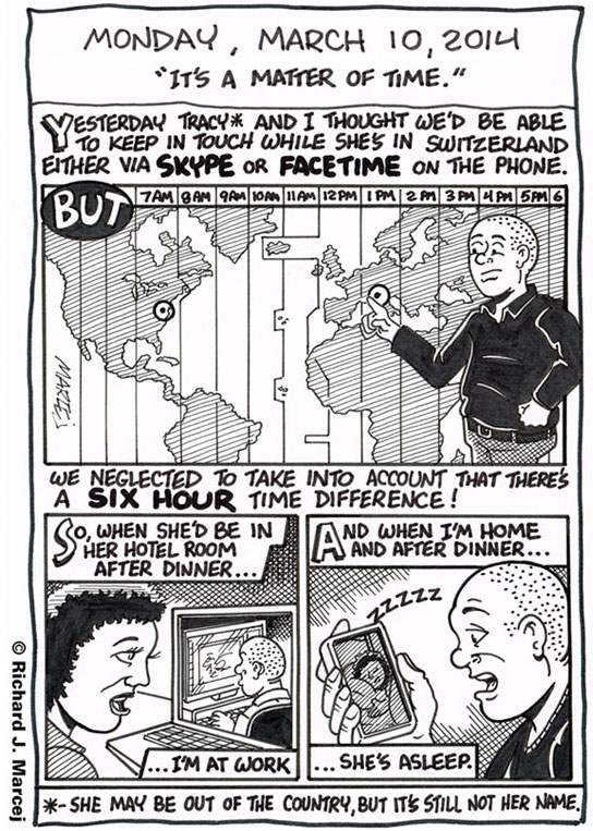 Daily Comic Journal: March 10, 2014: “It’s A Matter Of Time.”