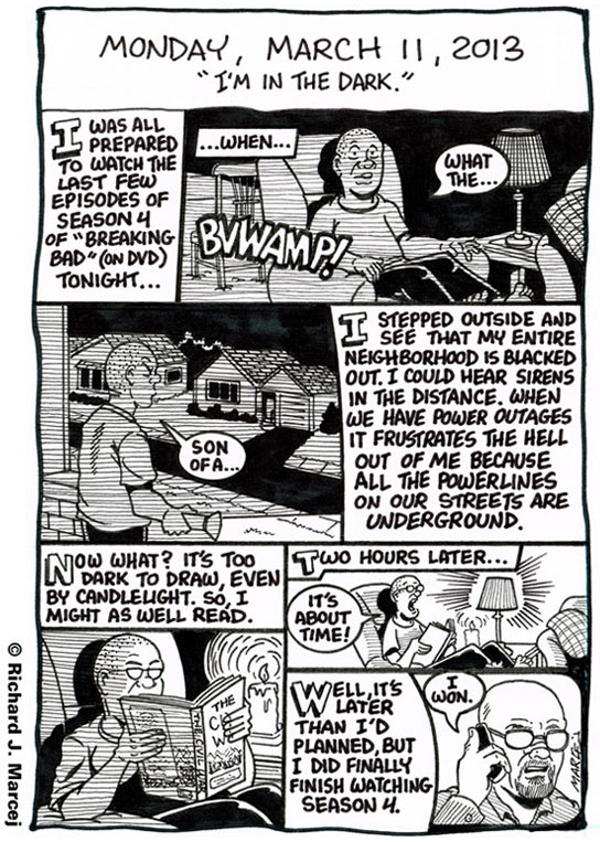 Daily Comic Journal: March 11, 2013: “I’m In The Dark.”