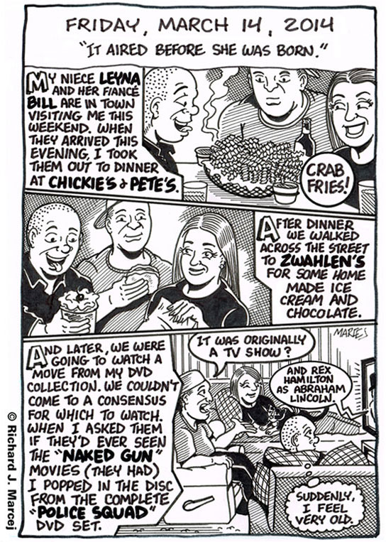Daily Comic Journal: March 14, 2014: “It Aired Before She Was Born.”