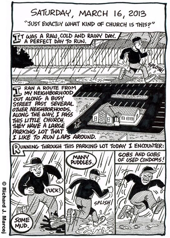 Daily Comic Journal: March 16, 2013: “Just Exactly What Kind Of Church Is This?”