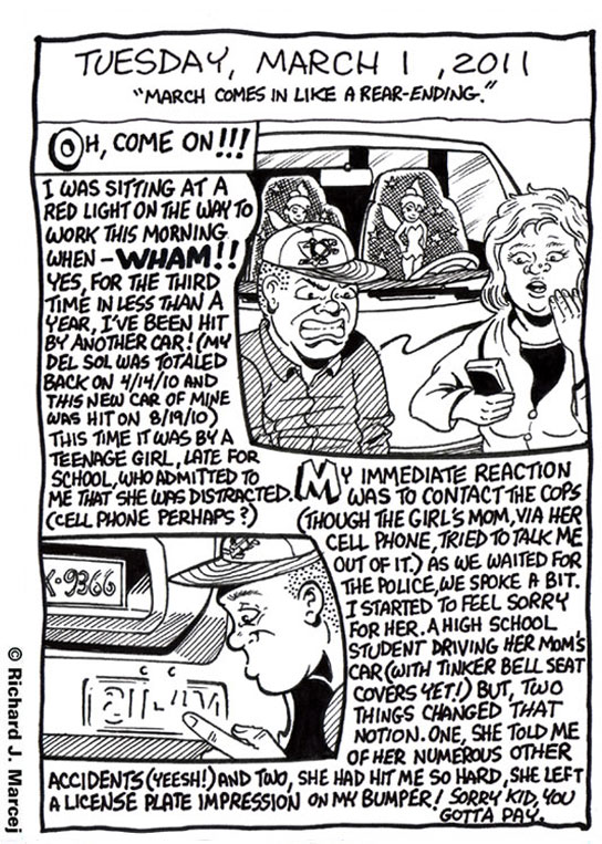 Daily Comic Journal: March 1, 2011: “March Comes In Like A Rear-Ending.”