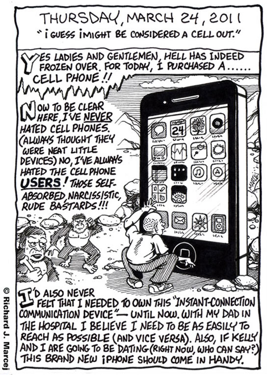 Daily Comic Journal: March 24, 2011: “iguess imight Be Considered A Cell Out.”