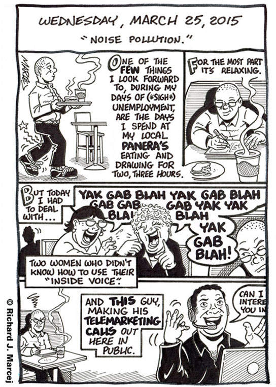 Daily Comic Journal: March 25, 2015: “Noise Pollution.”