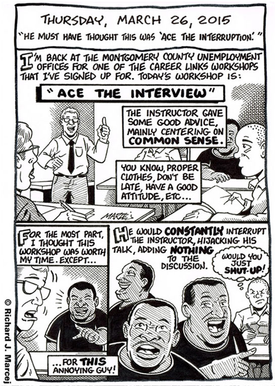 Daily Comic Journal: March 26, 2015: “He Must Have Thought This Was ‘Ace The Interruption’.”