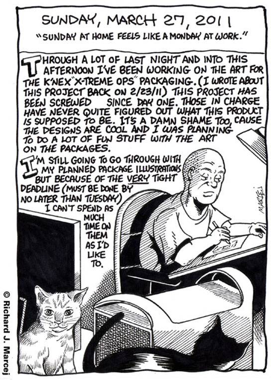 Daily Comic Journal: March 27, 2011: “Sunday At Home Feels Like A Monday At Work.”