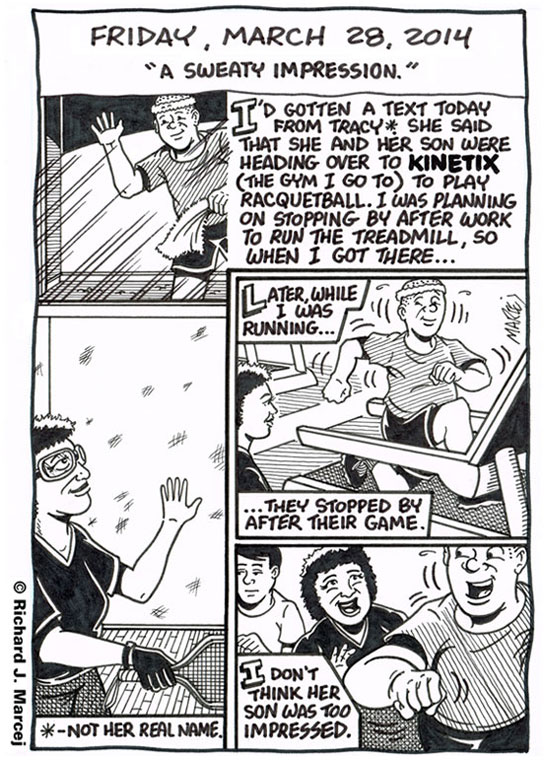 Daily Comic Journal: March 28, 2014: “A Sweaty Impression.”