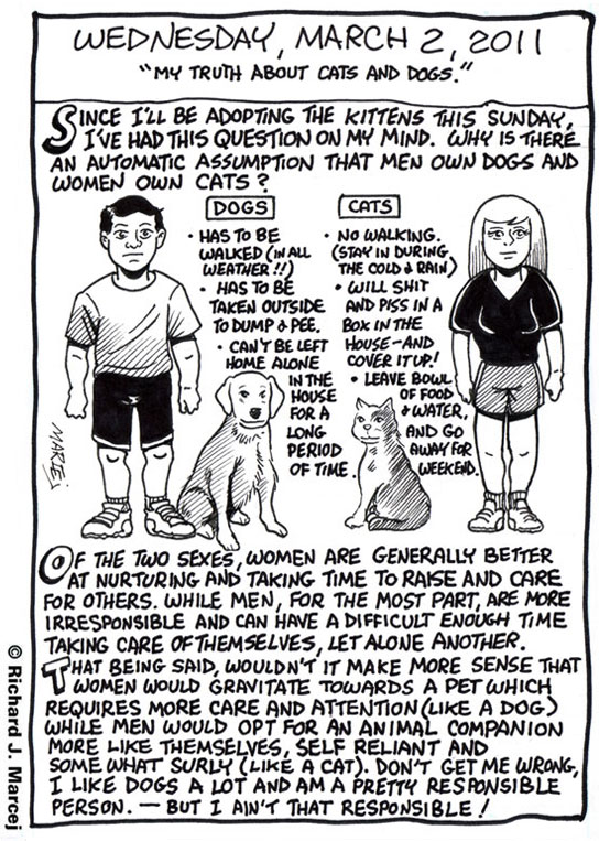 Daily Comic Journal: March 2, 2011: “My Truth About Cats And Dogs.”