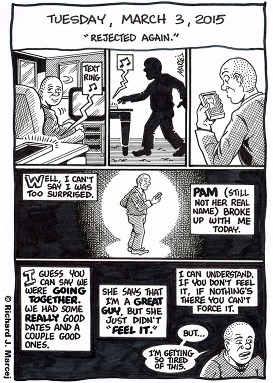 Daily Comic Journal: March 3, 2015: “Rejected Again.”