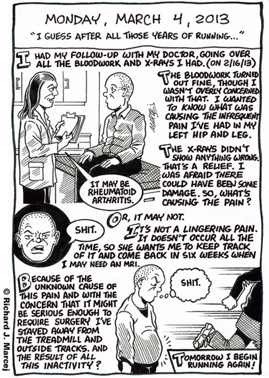 Daily Comic Journal: March 4, 2013: “I Guess After All Those Years Of Running…”