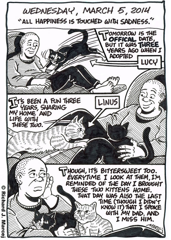 Daily Comic Journal: March 5, 2014: “All Happiness Is Touched With Sadness.”