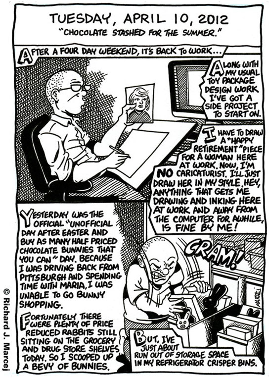 Daily Comic Journal: April 10, 2012: “Chocolate Stashed For The Summer.”