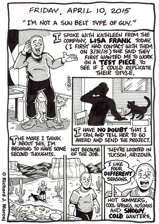 Daily Comic Journal: April 10, 2015: “I’m Not A Sun Belt Type Of Guy.”